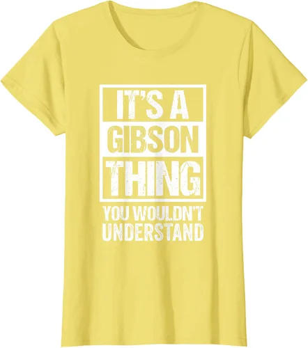 Vista 75 de It's A Gibson Thing You would Not Understand - Camiseta con nombre familiar, Negro, S