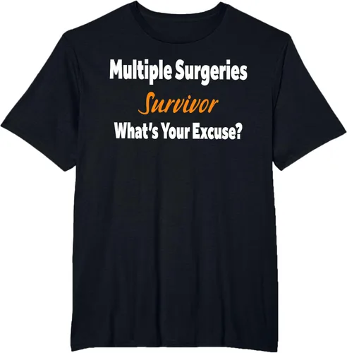 Vista 65 de Camiseta de regalo de cirugía múltiple para sobrevivientes de cirugía ¿Cuál es tu excusa?, Negro