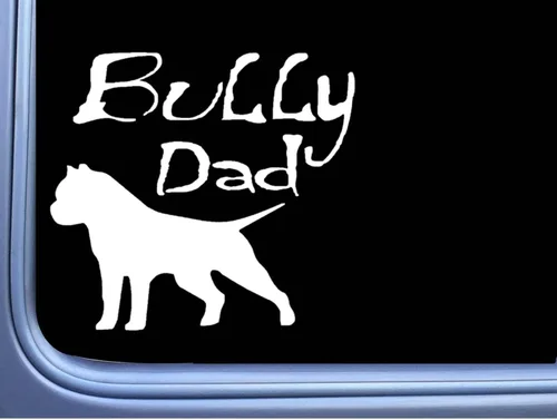 Vista 2 de Bully Dad Pegatina OS 097 Vinilo 6" Calcomanía American Bully