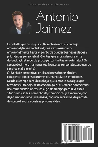 Vista 2 de Chantaje Emocional, la Guía Completa Cómo Recuperar tu Autonomía Tras Una Relación Tóxica con Narcisistas, Psicópatas o Manipuladores Sin Piedad