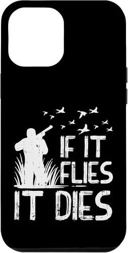 Vista 26 de If It Flies Dies Duck Goose Quail Pheasant Hunt Hunter Gift Case for iPhone 17
