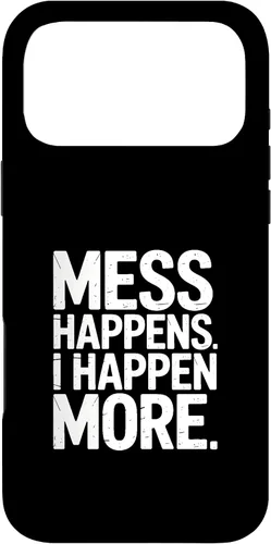 Vista 22 de Mess Happens I Happen More Funny Toddler Chaos Case for iPhone 17