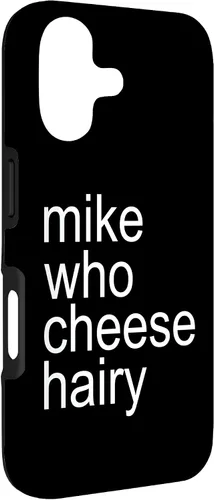 Vista 3 de Mike Who Cheese Hairy Funny Adult Humor Word Play Case for iPhone 17