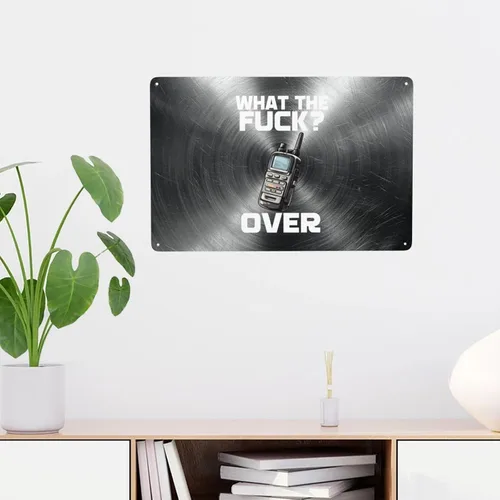 Vista 5 de Divertido walkie talkie - Radio de mano con texto en inglés "What The Fuck Over" de 8 x 12 pulgadas, letrero de metal retro para decoración de pared