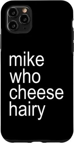 Vista 13 de Mike Who Cheese Hairy Funny Adult Humor Word Play Case for iPhone 17