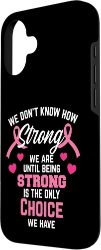 Vista 2 de iPhone 16 Being Strong Cita Rosa Inspirador Cáncer de Mama Regalos Caso
