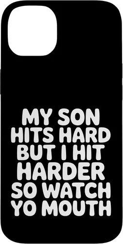 Vista 15 de My Son Hits Hard But I Hit Harder So Watch Yo Mouth - Case for iPhone 17