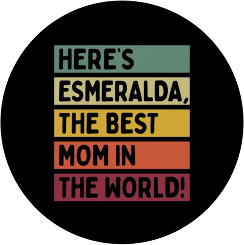 Vista 3 de Here's Esmeralda The Best Mom In The World Mother's Day PopSockets Adhesive PopGrip