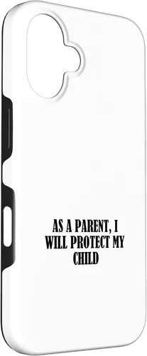 Vista 3 de As a parent, I will protect my child Case for iPhone 16