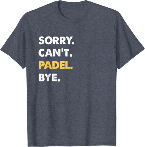 Vista 81 de Sorry Can't Padel Bye Funny Camiseta de Padel, Negro