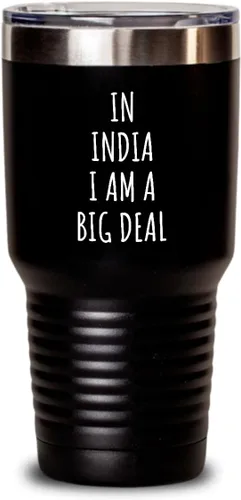 Vista 7 de In India Tumbler I'm A Big Deal Funny Gift For Indian Men Women Nation Pride Country Present Idea Quote Gag Joke Insulated Cup With Lid Black 20 Oz