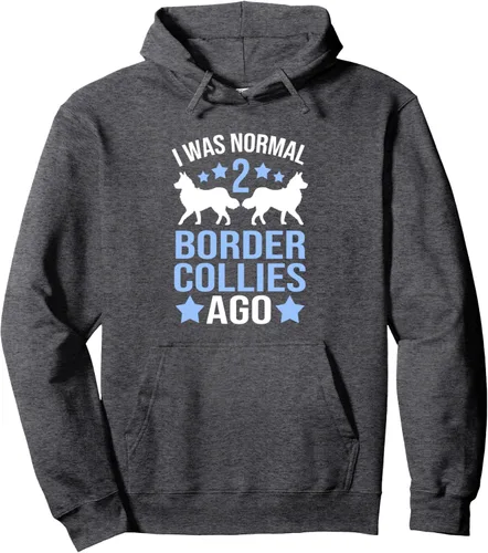 Vista 5 de I Was Normal 2 Dogs Ago Funny Border Collie Pullover Hoodie