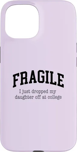 Vista 6 de Frágil - Carcasa para iPhone 16 con texto en inglés "I Just Ddrops My Daughter Off at College Parents