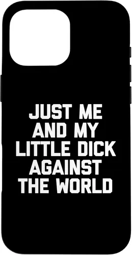 Vista 19 de Just Me & My Little Dick Against The World - Carcasa para iPhone 16 de Funny Guys Men