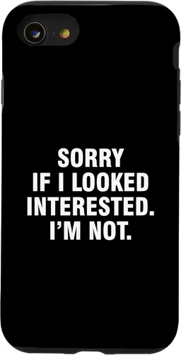 Vista 18 de Funda para iPhone 14 Pro Max Sorry If I Looked Interested I'm Not