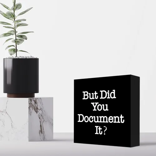 Vista 5 de Letrero de madera con texto en inglés «But Did You Document It» (But Did You Document It), caja de madera para escritorio, divertido letrero