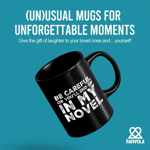 Vista 2 de Be Careful Or You'll End Up In My Novel Author Gifts Writer Novelist Poet Sarcástico Taza de cerámica de 11 oz Negro 11 oz