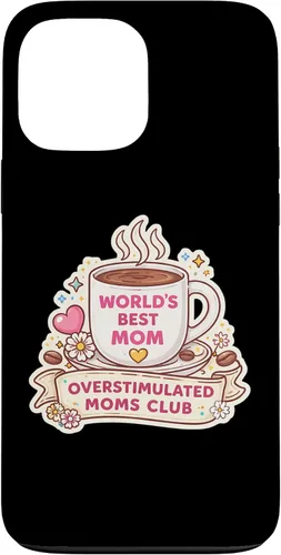 Vista 24 de Overstimulated Moms Club Funny Mother's Day Mama Mum Momma Case for iPhone 17