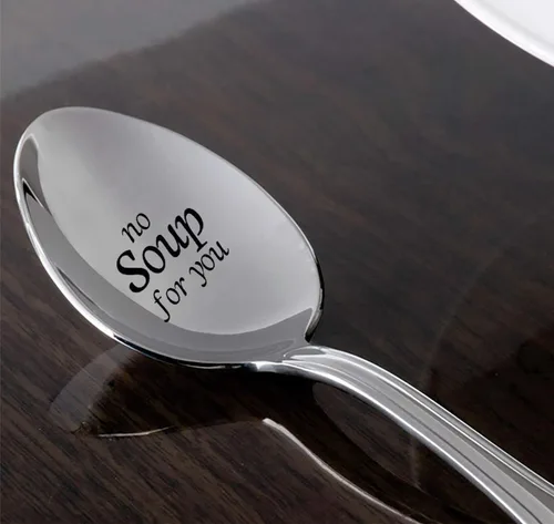 Vista 4 de Sin sopa para ti -cita Seinfeld- Regalo Seinfeld, inspirado en el famoso episodio de "Soup Nazi" - Diseño de tomillo dulce, cuchara de sopa