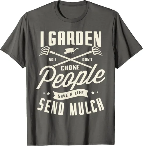 Vista 56 de I garden so I don't choke People save Life spend mulch T-Shirt, Negro