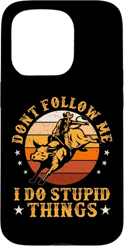 Vista 14 de iPhone 16 Don't Follow Me I Do Stupid Things Funny Bull Riding Vintage Case