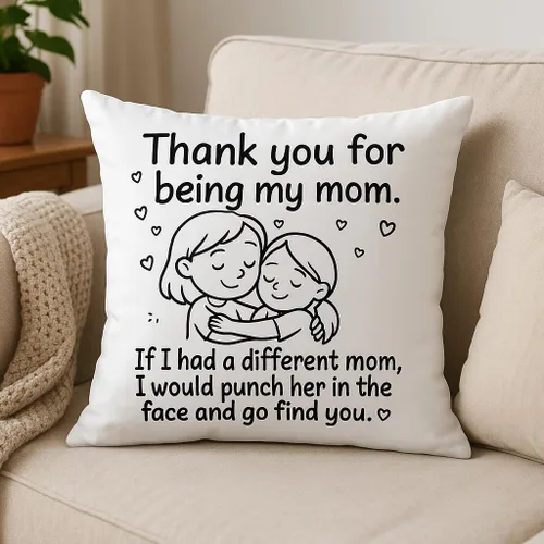 Vista 3 de Oh, Susannah, Funda de almohada con texto en inglés "Thank You for Being My Mom", perfecta (18 x 18 pulgadas)