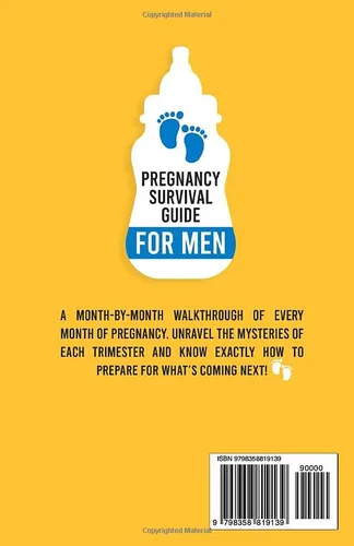 Vista 2 de Pregnancy Survival Guide For Men No-Panic Handbook for First Time Dads. All You Need to Know to be Prepared for the Next 9 Months and Beyond.