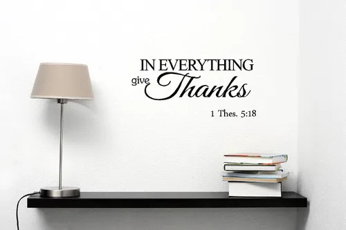 Vista 2 de in Everything give Thanks. Tesalonicenses Escrituras Religiosas Pared Citas Artes Refranes Biblia Versículo Calcomanías de vinilo