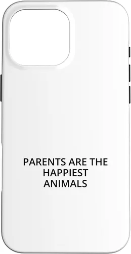 Vista 19 de iPhone 16 Parents are the happiest animals Case