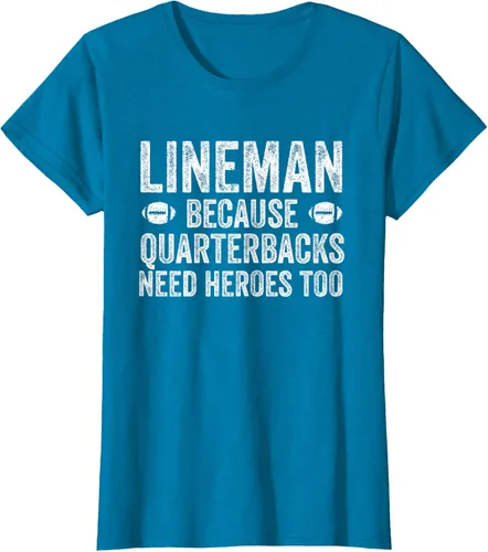 Vista 95 de Lineman Because Quarterbacks Need Heroes Camiseta de fútbol linieros S Negro