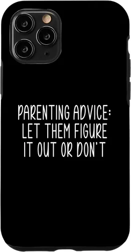Vista 27 de Parenting Advice: Let Them Figure It Out Or Dont Case for iPhone 16