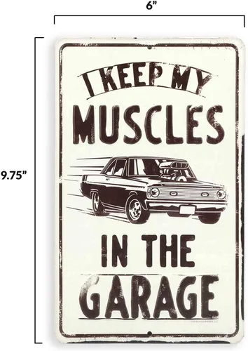 Vista 6 de Letrero de metal con texto en inglés "I Keep My Muscles In the Garage", arte de pared para garaje o tienda