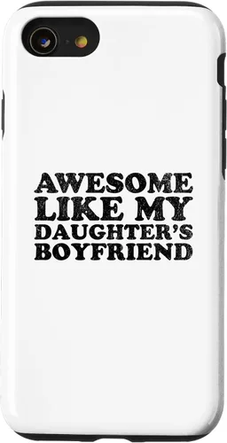 Vista 18 de Awesome Like My Daughters Boyfriend Funny Mom Dad Parent Case for iPhone 17