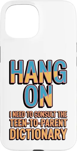 Vista 6 de Hang On I Need The Teen-to-Parent Dictionary Case for iPhone 17