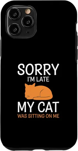 Vista 29 de Cat Funny Sorry I'm Late, My Cat was Sitting On Me Case for iPhone 16