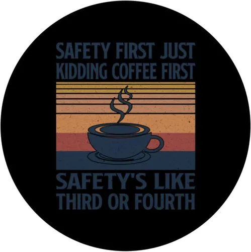 Vista 3 de Safety First Just Kidding Coffee First Funny Vintage Sayings PopSockets Swappable PopGrip
