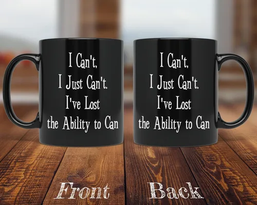 Vista 2 de PixiDoodle I Just Can't Even - Taza de café divertida con pérdida de motivación (11 onzas, negro)