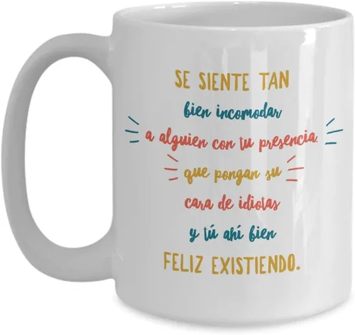 Vista 4 de Taza de Café Incomodar Vaso, taza café divertidas, tazas personalizadas, taza de café inspiradoras, taza con mensajes positivos.