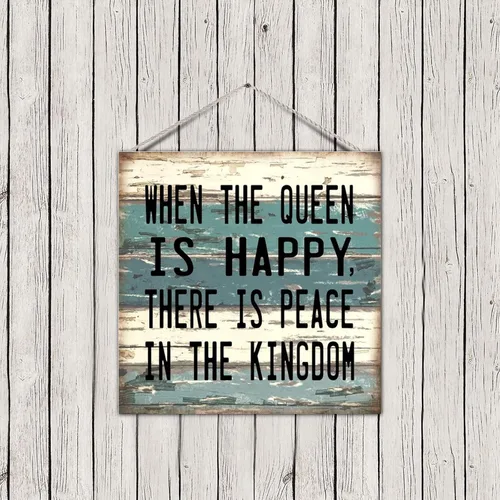 Vista 3 de Placa de madera de estilo Shabby Chic con texto en inglés "Saying When The Queen Is Happy There Is Peace in The Kingdom", rústico de madera antigua