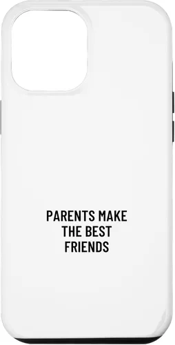 Vista 25 de iPhone 16 Parents make the best friends Case
