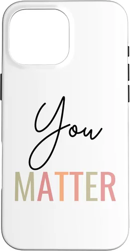 Vista 19 de You Matter Case for iPhone 16