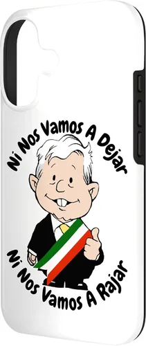 Vista 2 de AMLO Amlito Ni Nos Vamos A Dejar Ni Nos Vamos A Rajar México - Carcasa para iPhone 17