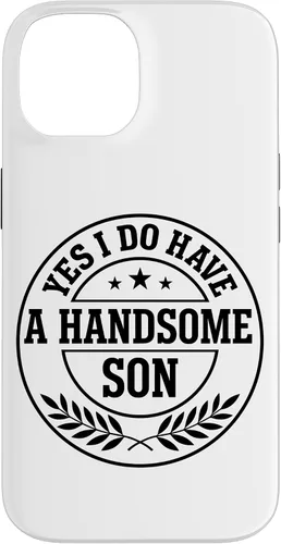 Vista 4 de Loving Parent Yes I Have A Handsome Son Emblem Case for iPhone 16