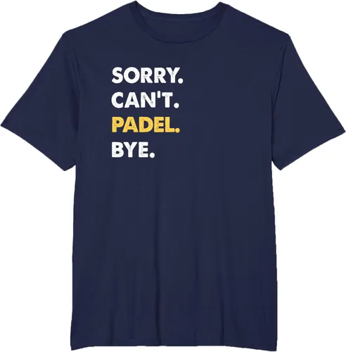 Vista 62 de Sorry Can't Padel Bye Funny Camiseta de Padel, Negro