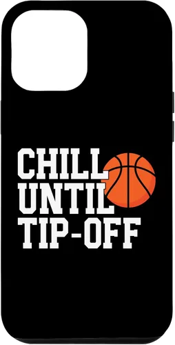 Vista 25 de Basketball Game Day, Chill Until Tip Off, Mom, Dad, Fan Case for iPhone XR