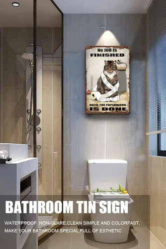 Vista 6 de Cartel de hojalata de baño con diseño de gato con texto en inglés "No Job is Finish" para inodoro, baño, jardín, bar, granja, patio, garaje, club