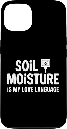 Vista 7 de Soil Moisture is My Love Language Humor Plant Case for iPhone 17