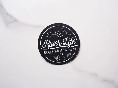 Vista 3 de River Life, Because Beaches Be Salty Sticker - Flotando el río, calcomanía de pesca con mosca para hidromatraz - Divertidas calcomanías de kayak