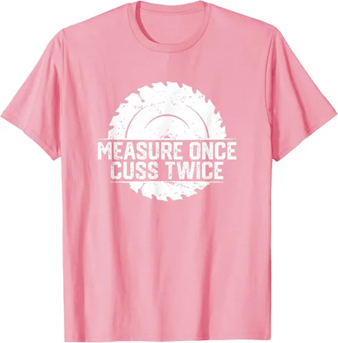 Vista 51 de Measure Once Cuss Twice, divertida camiseta de regalo para carpintería, Negro, S