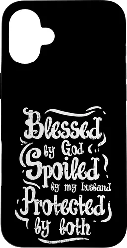 Vista 22 de iPhone 16 Blessed by God Spoiled by My Husband Funny Wife Mom Case